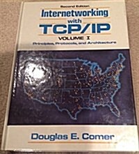 Internetworking With Tcp/Ip: Principles, Protocols, and Architecture (Internetworking with TCP/IP Vol. 1) (Hardcover, 2nd)