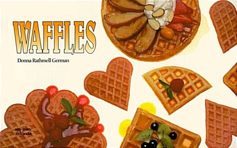 Waffles (A Nitty Gritty Cookbook) (Paperback)