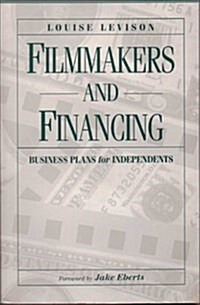 Filmmakers and Financing Business Plans (Paperback)