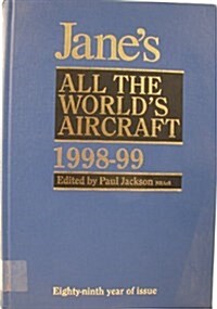 Janes All the Worlds Aircraft:1998-99 (Hardcover, 1)