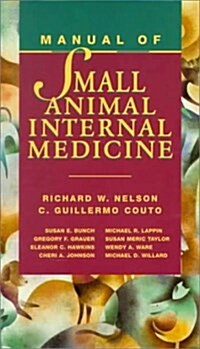 Manual of Small Animal Internal Medicine (Paperback, 2 Rev ed)