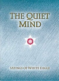 The Quiet Mind (Hardcover, 1982)