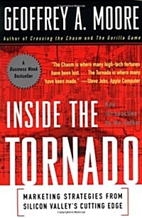 [중고] Inside the Tornado: Marketing Strategies from Silicon Valleys Cutting Edge (Paperback, Reprint)