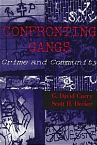 Confronting Gangs: Crime and Community (Paperback)