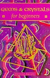 Gems & Crystals for Beginners (Paperback, 0)