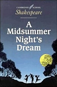 [중고] A Midsummer Night‘s Dream (Cambridge School Shakespeare) (Paperback)