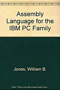 Assembly Language Programming for the IBM PC Family (Paperback, 2nd Packag)