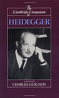 The Cambridge Companion to Heidegger (Cambridge Companions to Philosophy) (Paperback)
