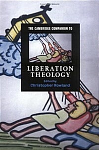 The Cambridge Companion to Liberation Theology (Cambridge Companions to Religion) (Paperback)