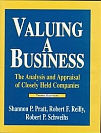 Valuing a Business: The Analysis and Appraisal of Closely Held Companies (Valuing a Business, 3rd ed. the Analysis and Appraisal of Closely Held Compa (Hardcover, 3rd)