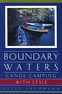 Boundary Waters Canoe Camping with Style (Paperback)