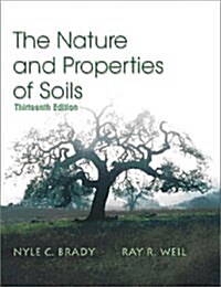 The Nature and Properties of Soil (Hardcover, 13th Revised United States ed)