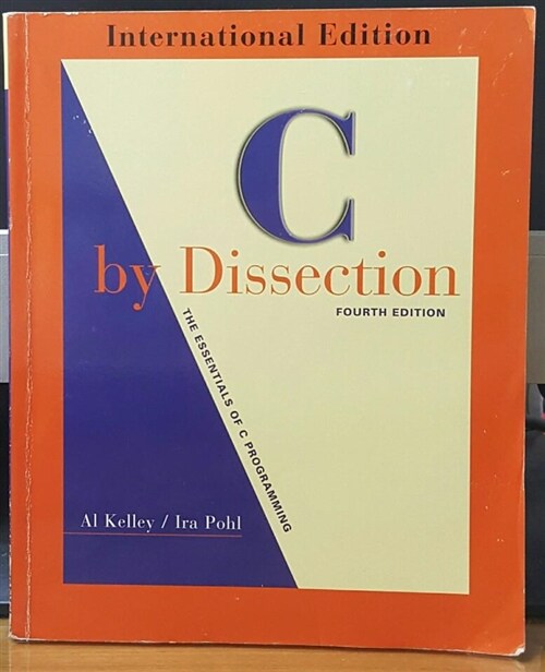 [중고] C by Dissection: The Essentials of C Programming (Paperback, 4)