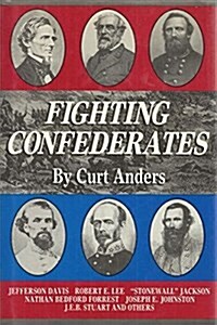 Fighting Confederates (Hardcover, 1st)