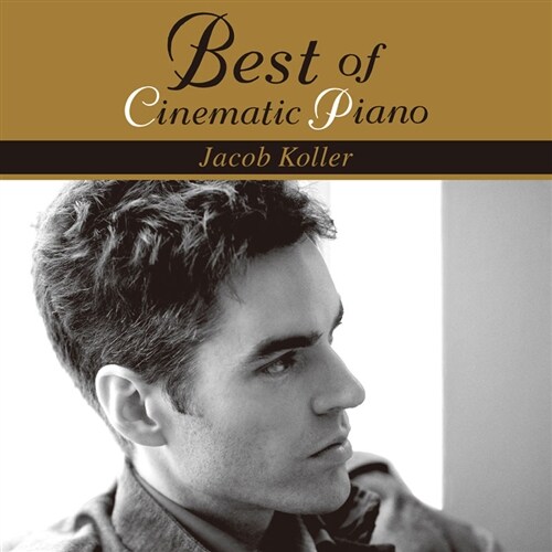 [중고] 제이콥 콜러 - Best of Cinematic Piano