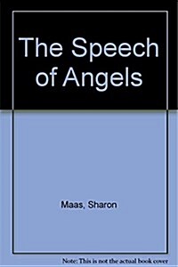 The Speech of Angels (Paperback, New ed)