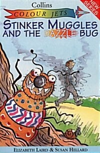Stinker Muggles and the Dazzle Bug (Paperback)