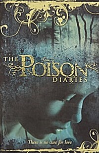 The Poison Diaries (Paperback)