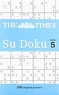 The Times Su Doku Book 5 : The original best-selling puzzle (Paperback)