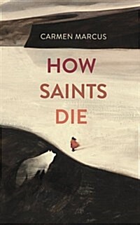 How Saints Die (Hardcover)