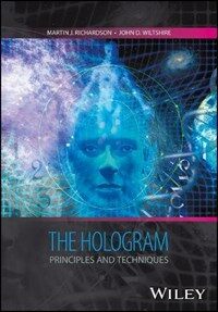 The hologram : principles and techniques