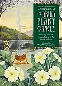 The Druid Plant Oracle : Working with the Magical Flora of the Druid Tradition (Cards, New ed)