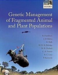 Genetic Management of Fragmented Animal and Plant Populations (Paperback)