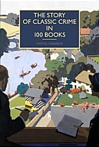 The Story of Classic Crime in 100 Books (Hardcover)