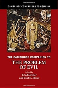 The Cambridge Companion to the Problem of Evil (Hardcover)