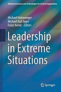 Leadership in Extreme Situations (Hardcover)