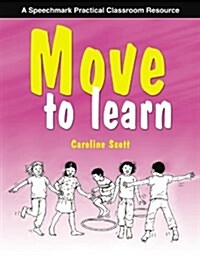 Move to Learn (Paperback, New ed)