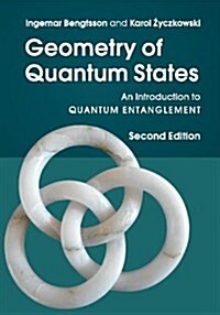 Geometry of Quantum States : An Introduction to Quantum Entanglement (Hardcover, 2 Revised edition)