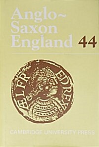 Anglo-Saxon England: Volume 44 (Hardcover)