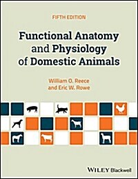 Functional Anatomy and Physiology of Domestic Animals (Paperback, 5)