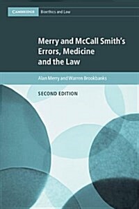 Merry and McCall Smiths Errors, Medicine and the Law (Paperback, 2 Revised edition)