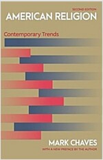 American Religion: Contemporary Trends - Second Edition (Paperback, 2, Revised)