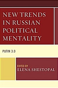New Trends in Russian Political Mentality: Putin 3.0 (Paperback)