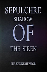 Sepulchre - Shadow of the Siren (Paperback)