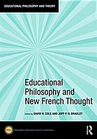 Educational Philosophy and New French Thought (Hardcover)