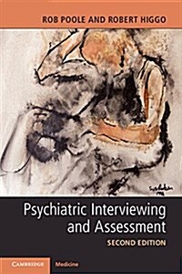 Psychiatric Interviewing and Assessment (Paperback, 2 Revised edition)