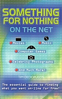 Something for Nothing on the Net (Paperback)