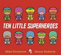 Ten Little Superheroes (Paperback)