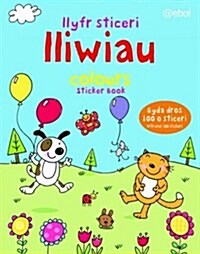 Llyfr Sticeri Lliwiau/Colours Sticker Book (Paperback)