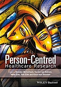 Person-Centred Healthcare Research (Paperback)