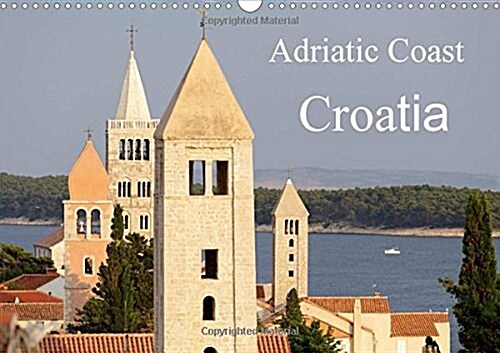 Adriatic Coast Croatia / UK-Version 2018 : Highlights of the Adriatic Coast of Croatia from Istria to Dubrovnik (Calendar, 5 ed)