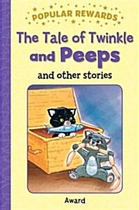 Tales of Twinkle and Peeps (Hardcover)