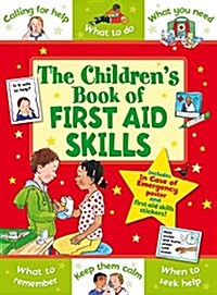 The Childrens Book of First Aid Skills (Paperback)