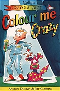 Colour Me Crazy (Paperback)