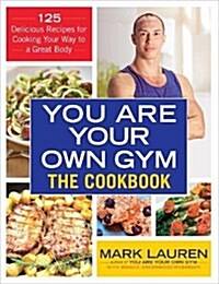 You are Your Own Gym Cookbook (Paperback)