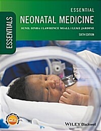 Essential Neonatal Medicine (Paperback, 6 ed)